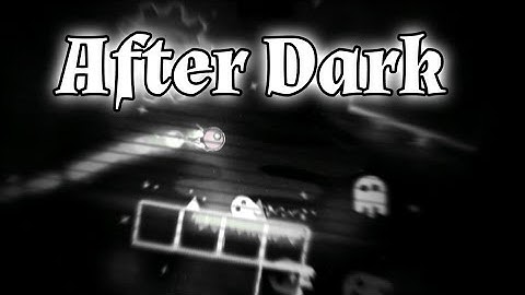 "After Daark" 100% by JohaNoha | Geometry Dash 2.2