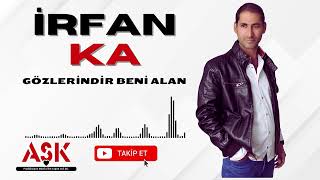 İrfan Ka - Gözlerindir Beni Alan Şkprodüksiyon Şkprodüksiyontürküler Üzik
