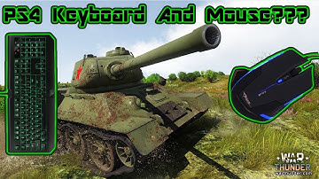 Playing War Thunder On PS4 With Keyboard And Mouse???