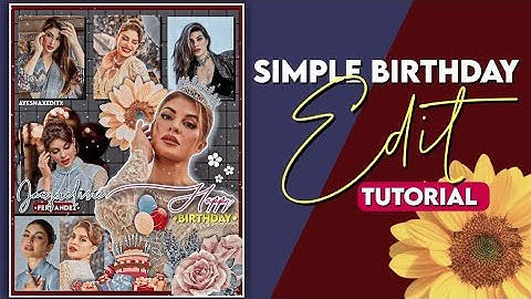 Simple birthday edit tutorial for fanpages 💕🦋//easy fanedit tutorial 🌻✨