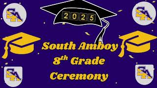 2025 8th Grade South Amboy Public Schools Moving Up Ceremony