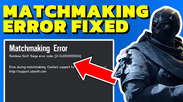 How To Fix Matchmaking Error In Rainbow Six Siege