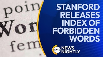 Stanford University Releases Index of Forbidden Words Including the Word 