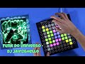 FUNK DO UNIVERSO - DJ Javi26 On Launchpad!