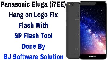 Panasonic Eluga (i7EE) Hang on Logo Fix Flash With SP Flash Tool Done By BJ Software Solution