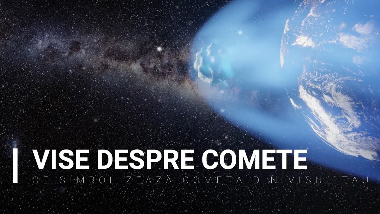 Cometă în vis. Ce înseamnă atunci când visezi o cometă.