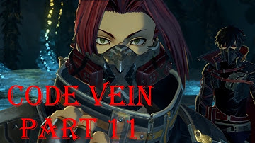 CODE VEIN Part 11 PC | No Commentary