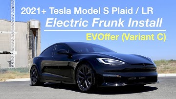 2021+ Telsa Model S Plaid Electric Frunk Install (EVOffer)