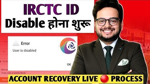 IRCTC User id disabled solutions | how to activate disabled irctc Account | User is disabled irctc