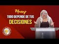#MENSAJE | TODO DEPENDE DE TUS DECISIONES ✅