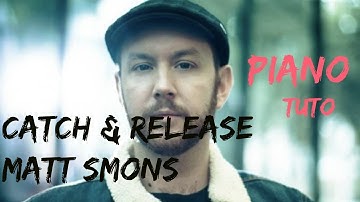 Matt Simons (Deepend Remix) - Catch & Release - Piano Tutorial