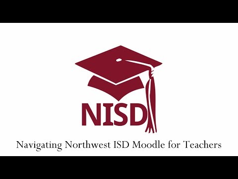 Navigating NISD Moodle for Teachers 2019