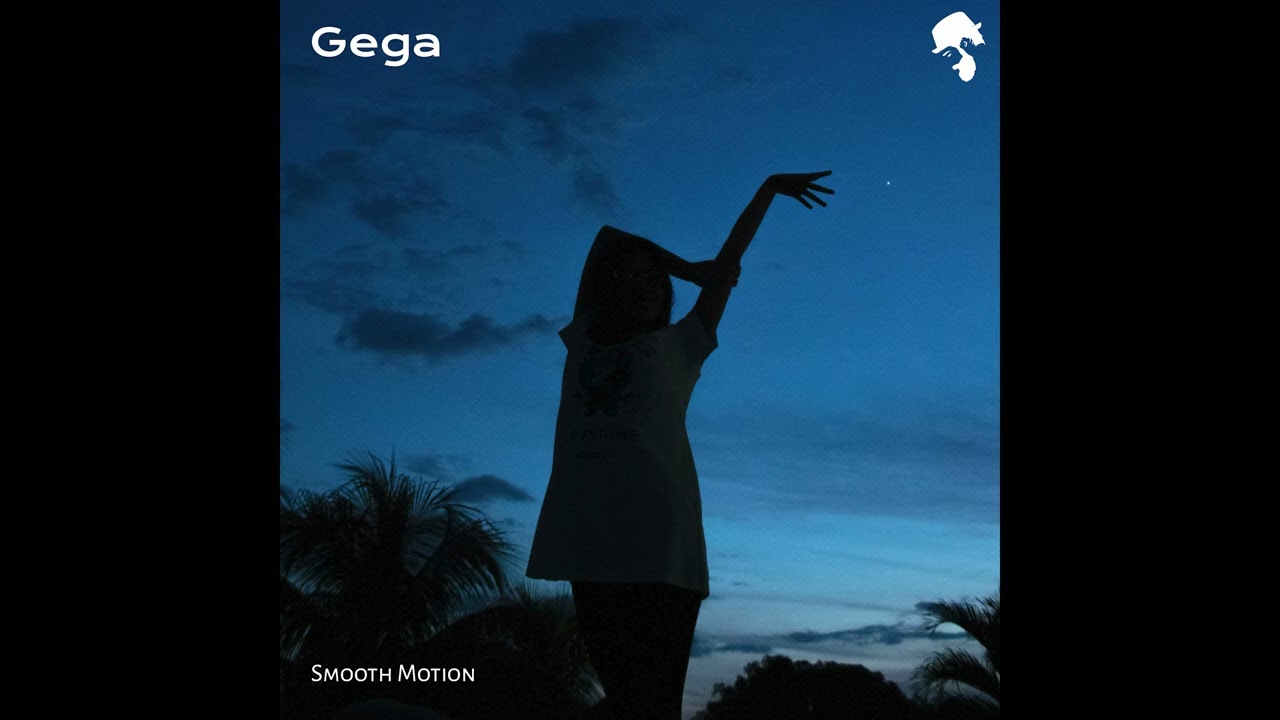 Guarda Gega - Smooth Motion (Original Mix) su YouTube Guarda Gega - Smooth Motion (Original Mix) su YouTube