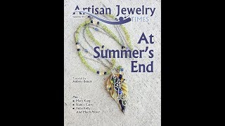 WHAT!? I&#39;m on the cover! Artisan Jewelry Times September 2017