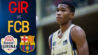 Girona Basket - Fc Barcelona Full Game Highlights