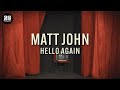 Matt John - Hello Again (Original Mix) (Official Music Video) [BAR25-17]