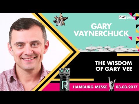 Gary Vaynerchuk: The Wisdom of Gary Vee | OMR Festival 2017 - Hamburg, Germany | #OMR17