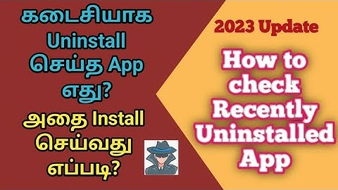 How to Find Recently Uninstalled App History Tamil | Reinstall the Last uninstalled App | Gobi_Muthu