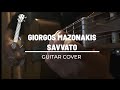 Giorgos Mazonakis - Savvato Guitar Version
