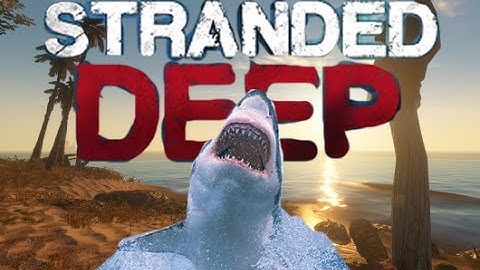 EVIL GREAT WHITE ATTACK!! | Stranded Deep Part 10 (The Quest to Build Our Engine Continues)