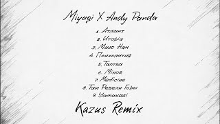 Miyagi & Andy Panda - YAMAKASI (Kazus Remix)