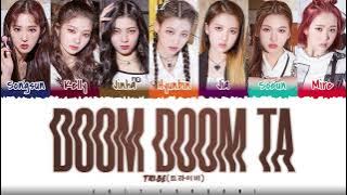 TRI.BE (트라이비) - 'DOOM DOOM TA' (둠둠타) Lyrics [Color Coded_Han_Rom_Eng]