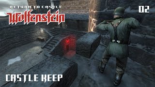 Return to Castle Wolfenstein (2001) ◆ Castle Keep ◆ #02