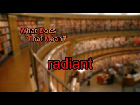Get What Does Radiant Mean Youtube Free HD Get Wallpaper What Does Radiant Mean Youtube Free