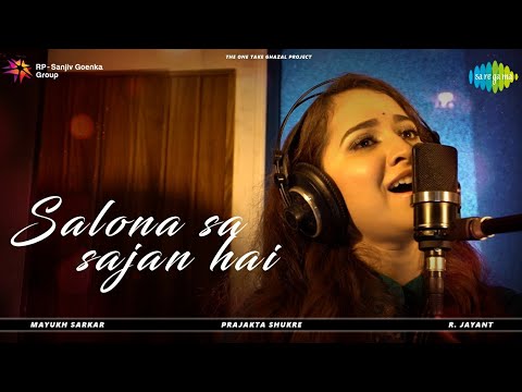 Salona Sa Sajan Hai  The One Take Ghazal Project  A live Initiative by Prajakta Shukre
