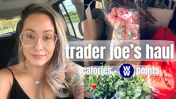 HUGE Spring Trader Joe’s grocery haul with WW blue points + calories | SOMETHING TINA