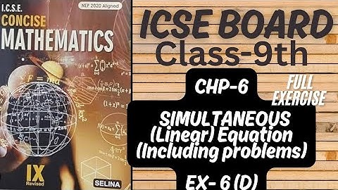 ICSE || Class-9th | Chp-6 | Simultaneous Equations |Ex-6(D) Selina |Maths @learn_with_rukhsar_sayyed