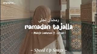 Ramadan tajalla [Speed up tiktok]