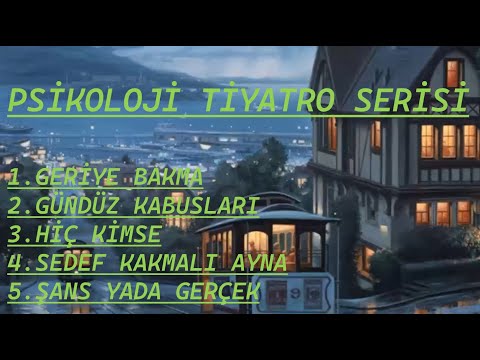 RADYO TİYATROSU & PSİKOLOJİ TİYATRO SERİSİ  &