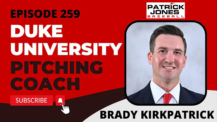 Duke University Pitching Coach - Brady Kirkpatrick