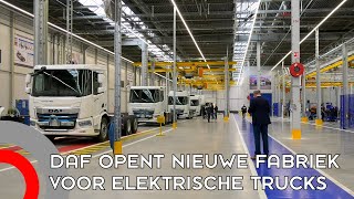 DAF opent in Eindhoven nieuwe fabriek voor elektrische trucks