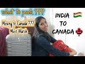 What to pack while immigrating to Canada - PR  I Student II Things to bring while moving to Canada