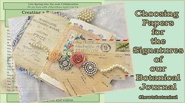 WHAT Papers DO YOU USE for a Signature in a Botanical Journal?? 🤷‍♀️🥰