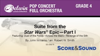 Star Wars Epic — Part I, Suite from the, arr. Robert W. Smith - Score & Sound