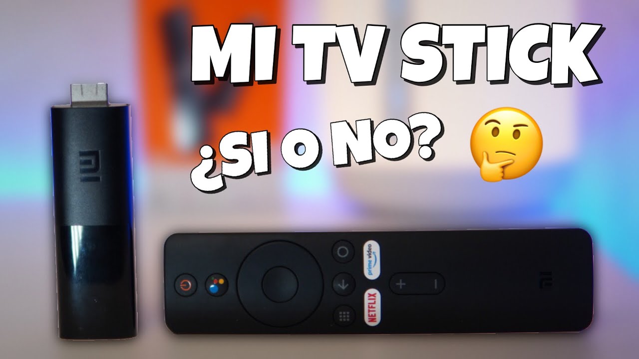 Xiaomi Mi TV Stick ¿es recomendable?