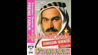 Prens Faruk  - Hayat Yok Bize