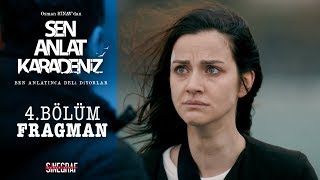 Sen Anlat Karadeniz - 4.Bölüm Fragman