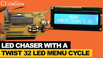 LED Chaser With a Twist  32 LED Menu Cycle