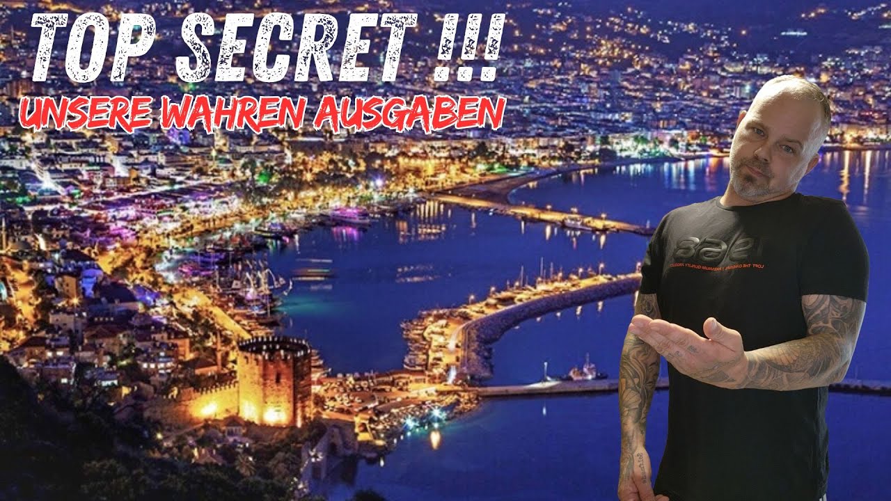 Enthüllt ! Das kostet das Leben wirklich in Alanya