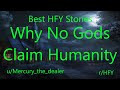 Best hfy reddit stories why no gods claim humanity