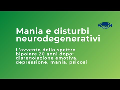 Dott. Lorenzo Lattanzi - La mania nei disturbi neurodegenerativi