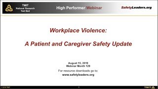 Webinar - Workplace Violence: A Patient and Caregiver Safety Update