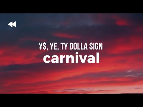 $, Ye, Ty Dolla $ign - CARNIVAL ft. Playboi Carti & Rich The Kid (Clean) |  Lyrics - YouTube