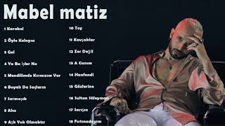 Mabel Matiz 2022  - Türkçe Müzik 2022 - Albüm Full - 1 Saat