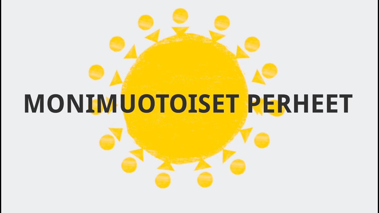 Monimuotoisten perheiden kohtaaminen