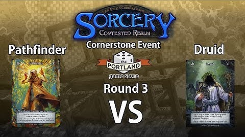 Sorcery Cornerstone at Portland Game Store | Swiss Round 3 | Pathfinder vs Druid 11/09/25